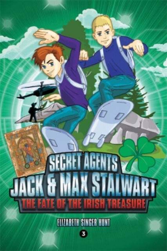 Secret Agents Jack and Max Stalwart: Book 3 av Elizabeth Hunt