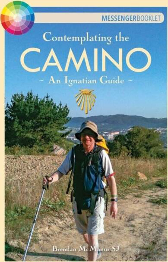 Contemplating the Camino av Brendan McManus SJ