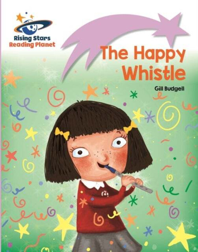 Reading Planet - The Happy Whistle - Lilac: Lift-off av Gill Budgell