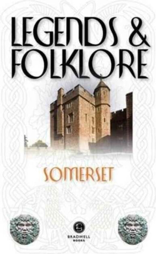 Legends & Folklore Somerset