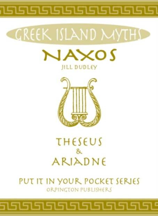 Naxos Theseus & Ariadne Greek Islands av Jill Dudley