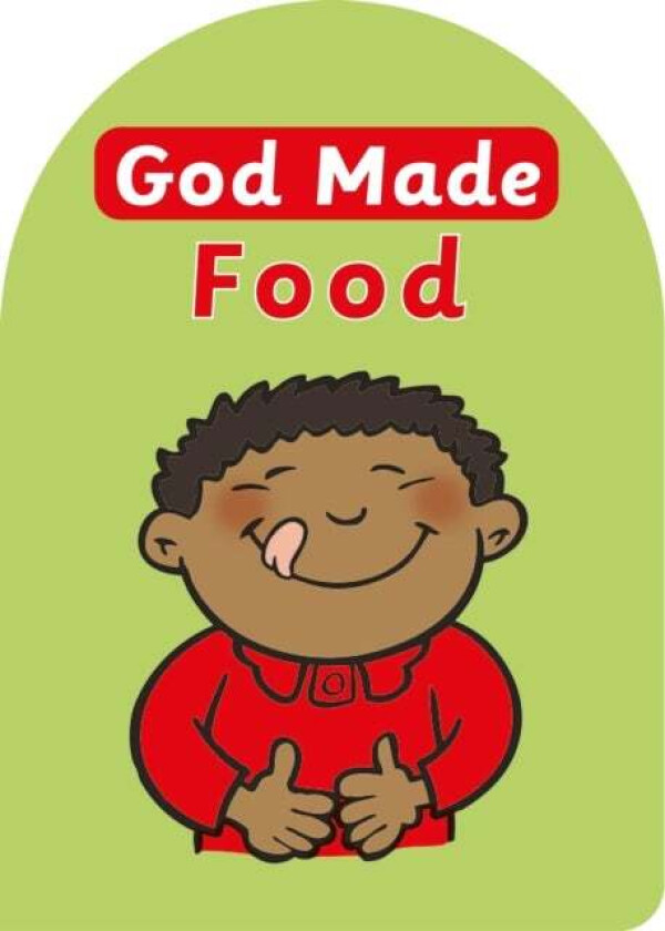 God Made Food av Catherine MacKenzie