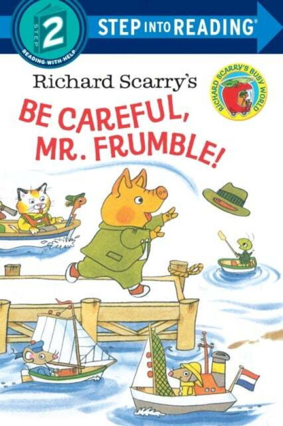 Richard Scarry's Be Careful, Mr. Frumble! av Richard Scarry