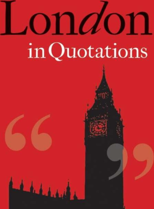 London in Quotations