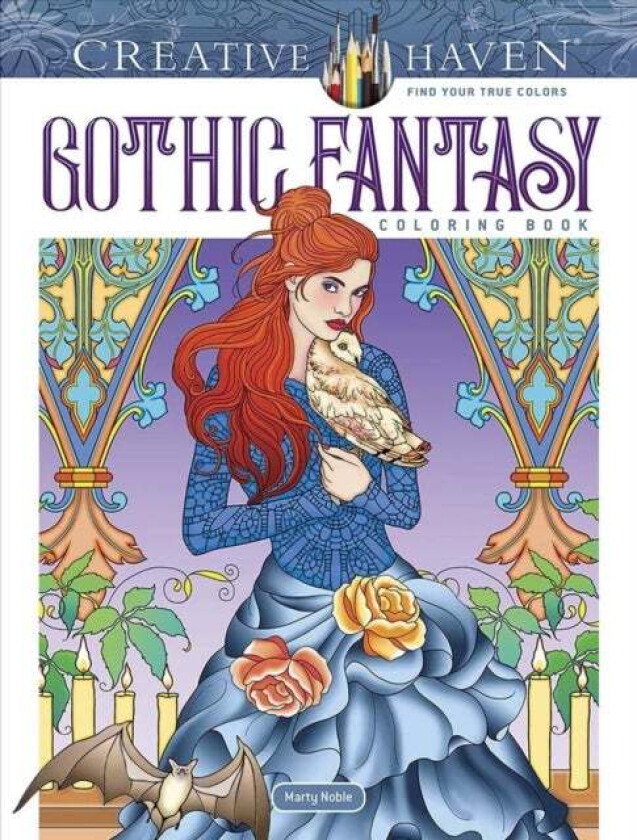Creative Haven Gothic Fantasy Coloring Book av Marty Noble