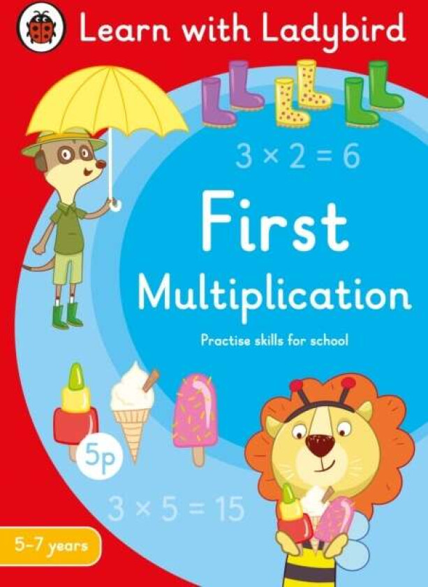 First Multiplication: A Learn with Ladybird Activity Book 5-7 years av Ladybird