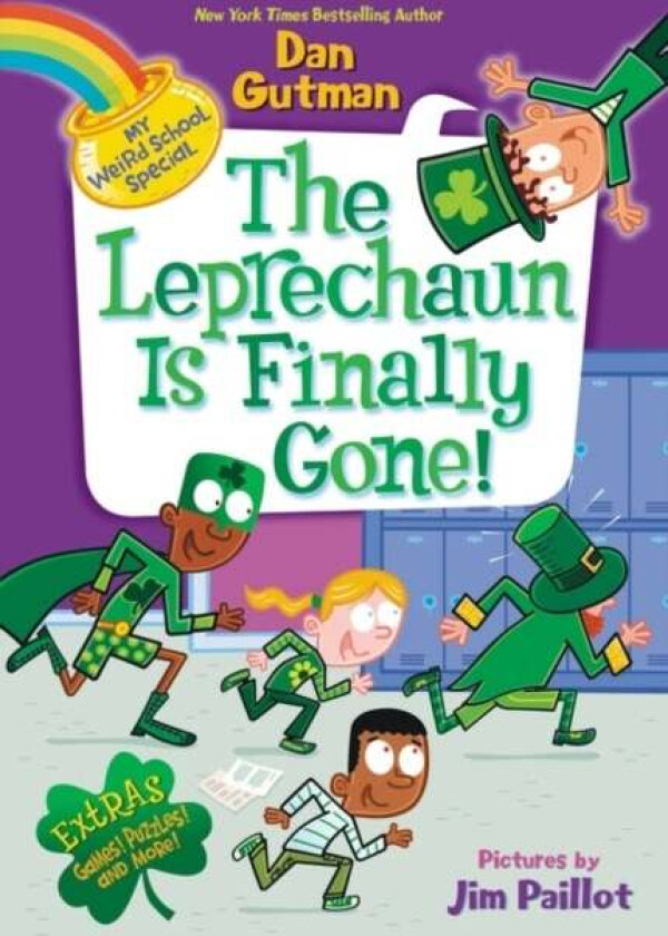 My Weird School Special: The Leprechaun Is Finally Gone! av Dan Gutman