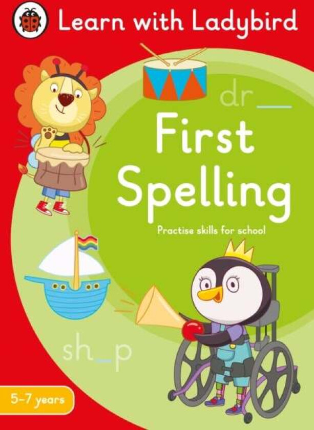 First Spelling: A Learn with Ladybird Activity Book 5-7 years av Ladybird