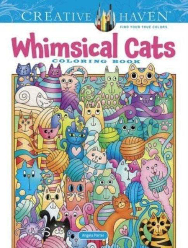 Creative Haven Whimsical Cats Coloring Book av Angela Porter