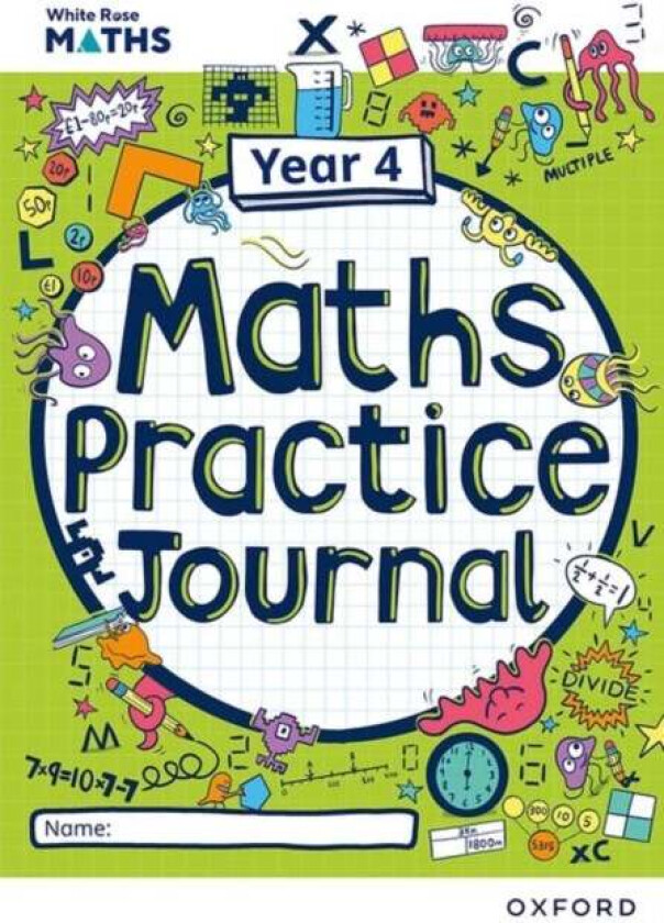 White Rose Maths Practice Journals Year 4 Workbook: Single Copy av Mary-Kate Connolly