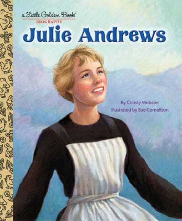 Julie Andrews: A Little Golden Book Biography av Christy Webster