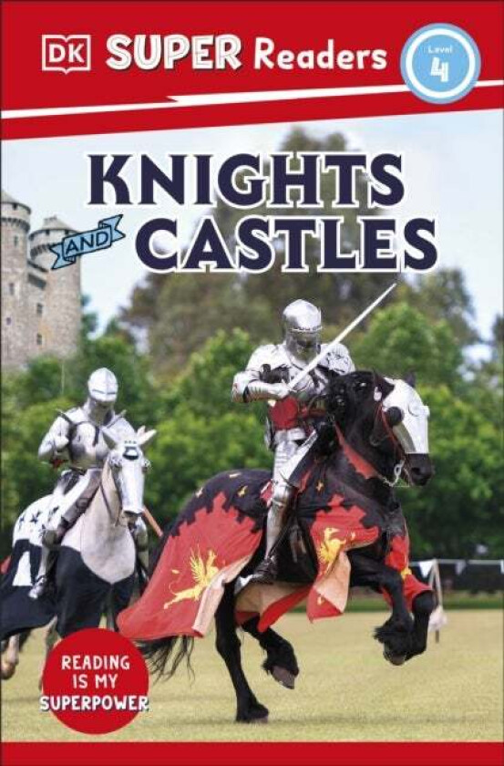 DK Super Readers Level 4 Knights and Castles av DK