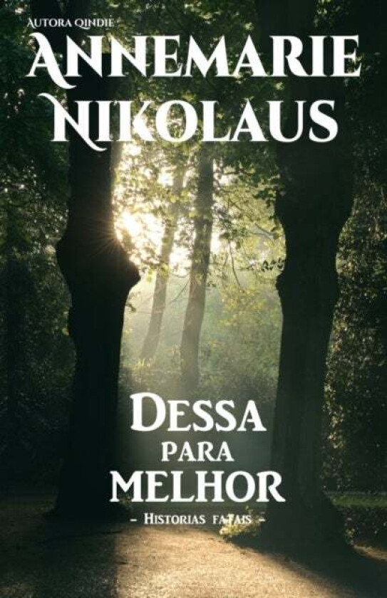 Dessa para melhor av Annemarie Nikolaus