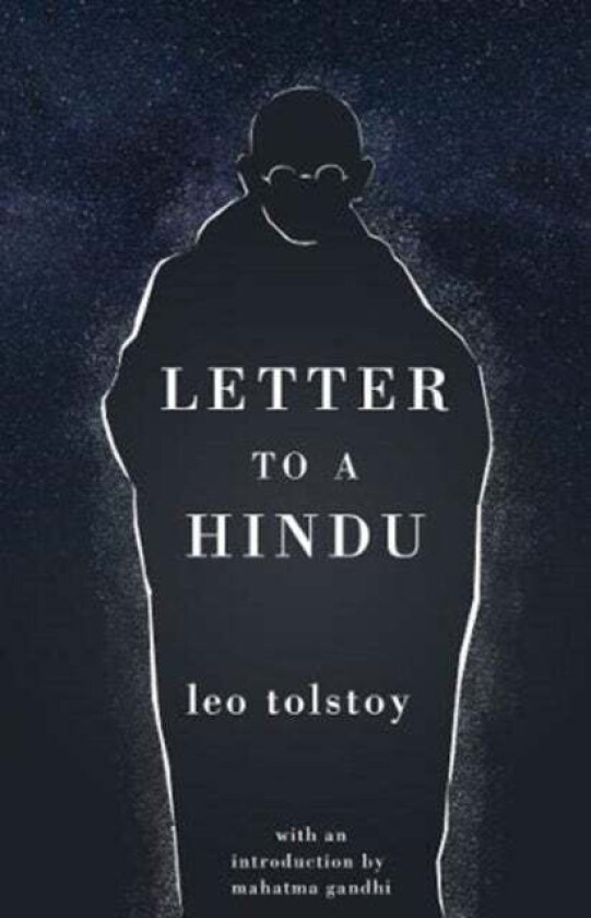 A Letter to a Hindu av Leo Tolstoy