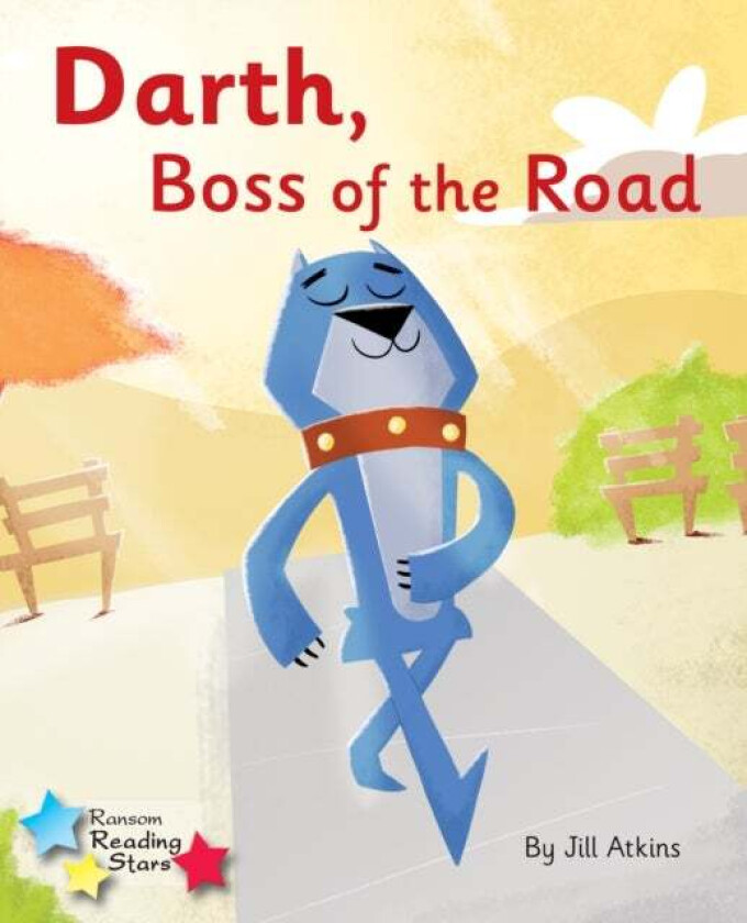 Darth, Boss of the Road av Jill Atkins, Atkins Jill