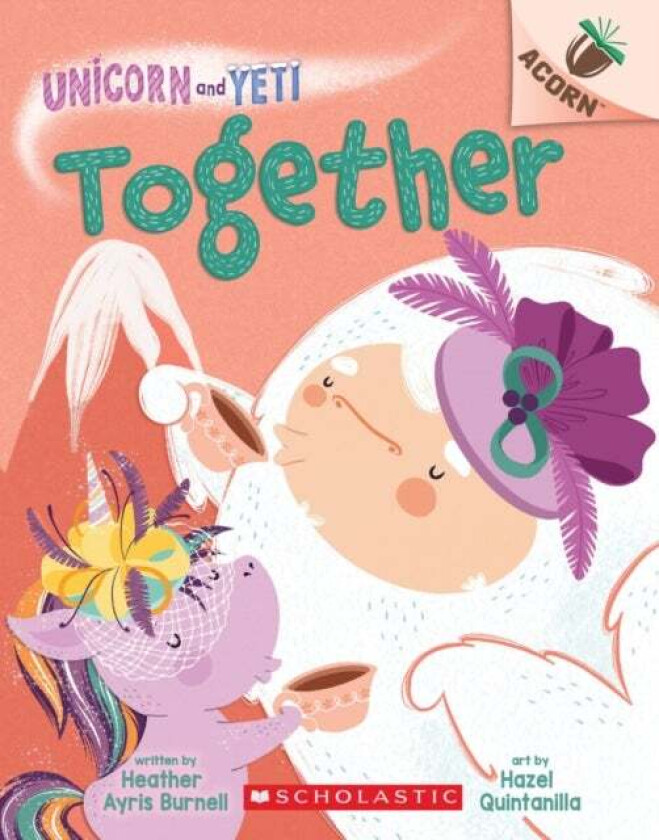 Together: An Acorn Book (Unicorn and Yeti #6) av Heather Ayris Burnell