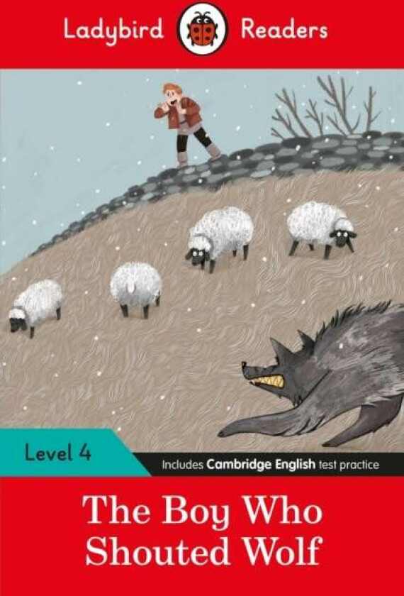 Ladybird Readers Level 4 - The Boy Who Shouted Wolf (ELT Graded Reader) av Ladybird