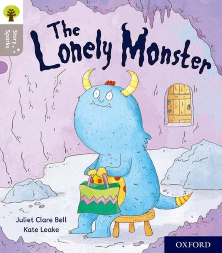 Oxford Reading Tree Story Sparks: Oxford Level 1: The Lonely Monster av Juliet Clare Bell