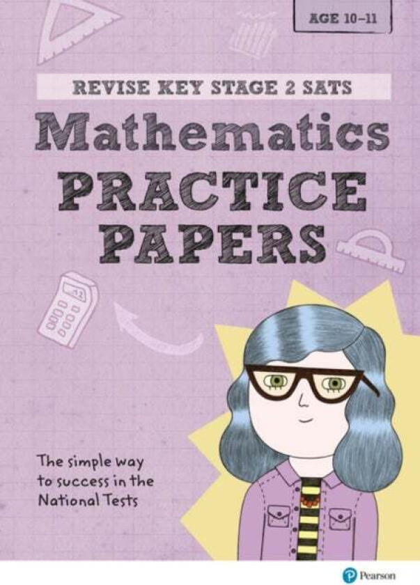 Pearson REVISE Key Stage 2 SATs Maths Revision Practice Papers for the 2023 and 2024 exams av Michael Evans
