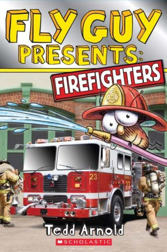 Fly Guy Presents: Firefighters (Scholastic Reader, Level 2) av Tedd Arnold