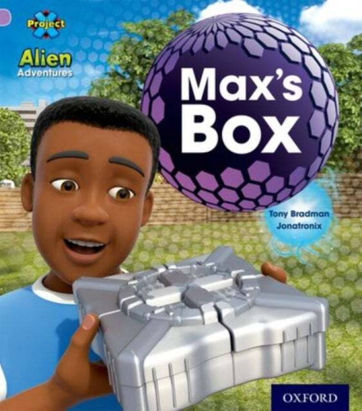 Project X: Alien Adventures: Lilac:Max's Box av Tony Bradman