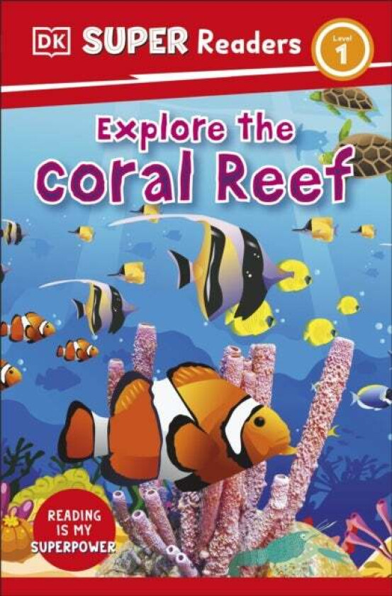 DK Super Readers Level 1 Explore the Coral Reef av DK