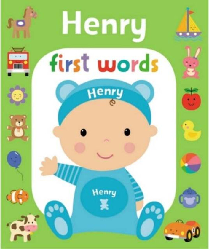 First Words Henry