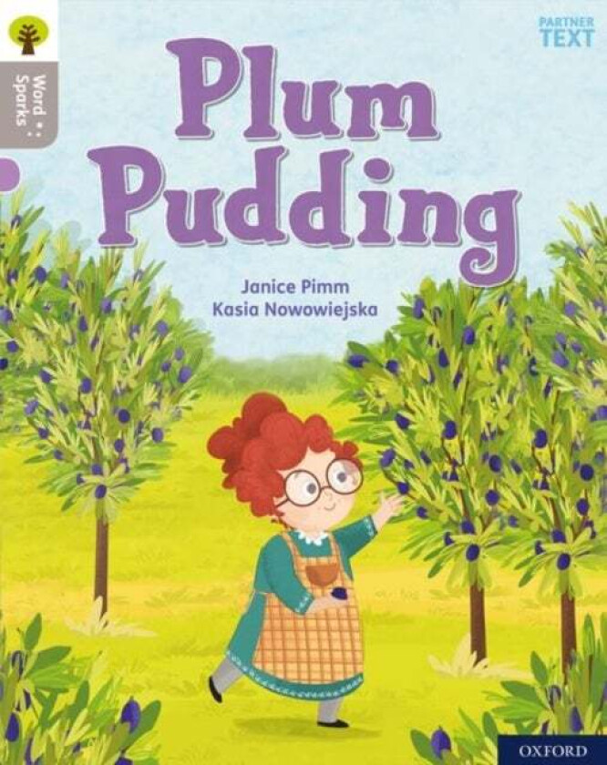 Oxford Reading Tree Word Sparks: Level 1: Plum Pudding av Janice Pimm