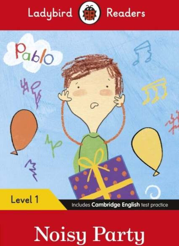 Ladybird Readers Level 1 - Pablo - Noisy Party (ELT Graded Reader) av Ladybird, Pablo