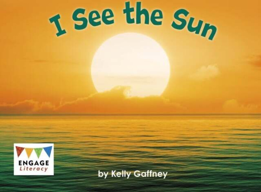 I See the Sun av Kelly Gaffney