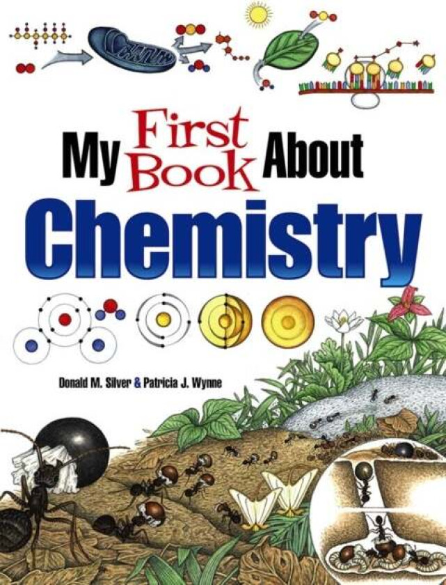 My First Book About Chemistry av Patricia J. Wynne