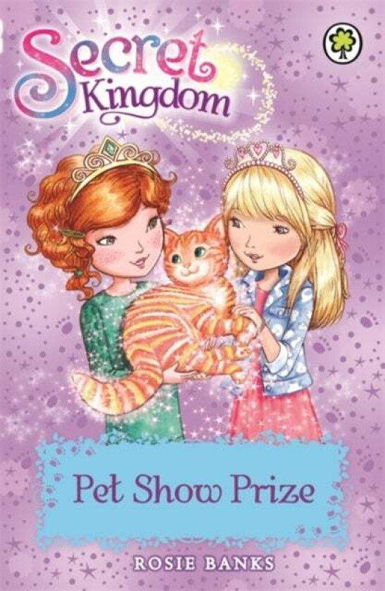 Secret Kingdom: Pet Show Prize av Rosie Banks