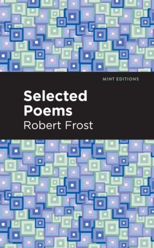 Selected Poems av Robert Frost