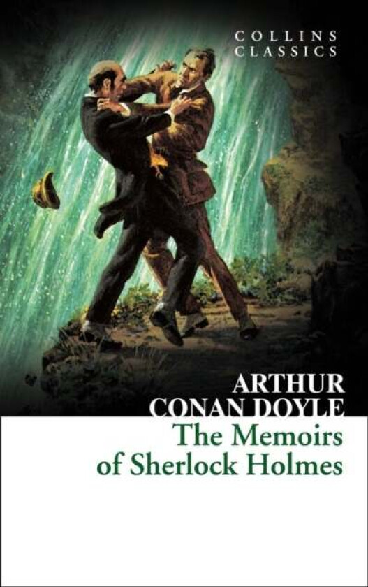 The Memoirs of Sherlock Holmes av Arthur Conan Doyle