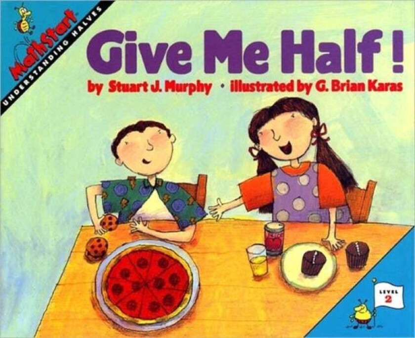 Give Me Half! av Stuart J. Murphy