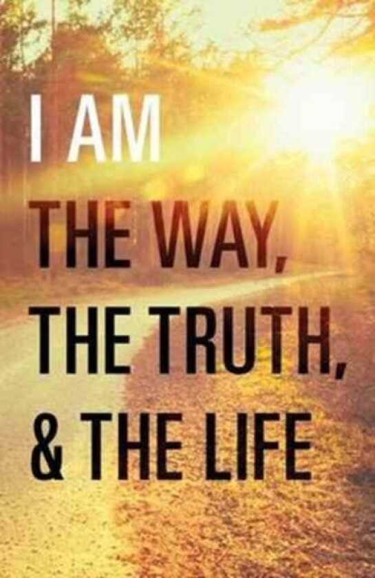 I Am the Way, the Truth, and the Life (Pack of 25) av Billy Graham