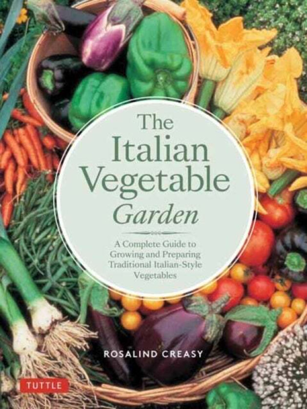 The Italian Vegetable Garden av Rosalind Creasy