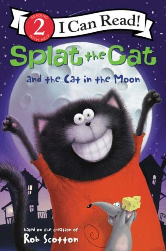 Splat the Cat and the Cat in the Moon av Rob Scotton