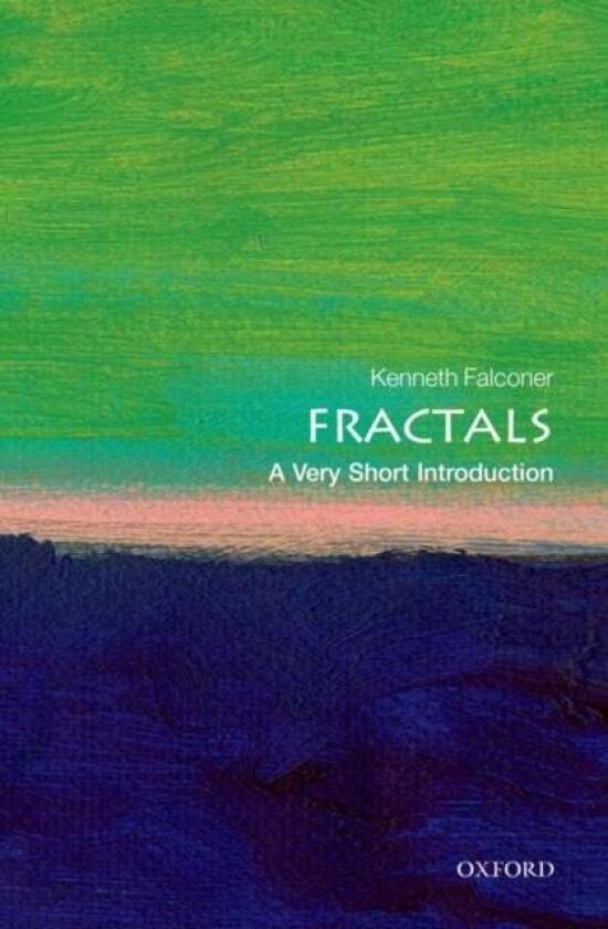 Fractals: A Very Short Introduction av Kenneth (Professor of Pure Mathematics University of St Andrews) Falconer