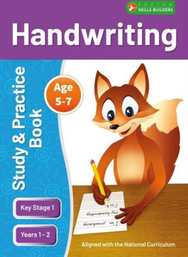 KS1 Handwriting Study & Practice Book for Ages 5-7 (Years 1 - 2) Perfect for learning at home or use av Foxton Books