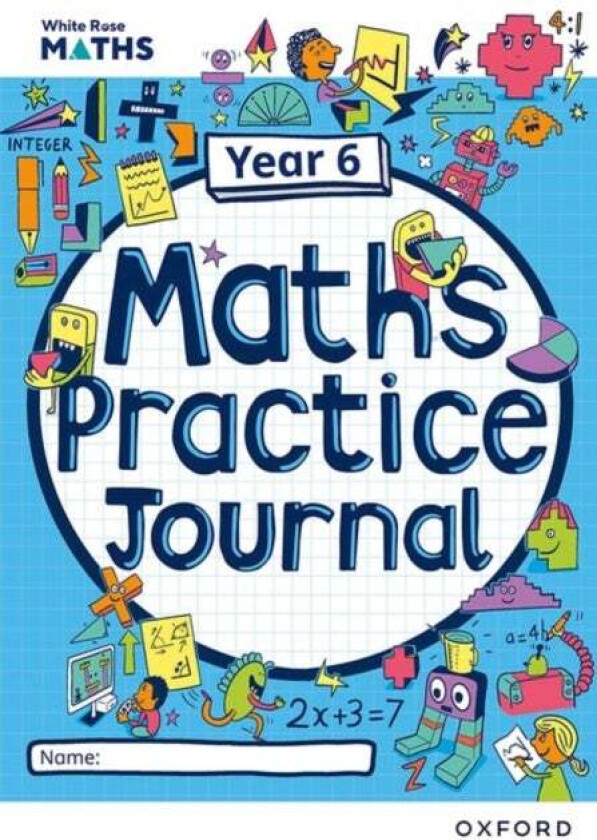 White Rose Maths Practice Journals Year 6 Workbook: Single Copy av Mary-Kate Connolly