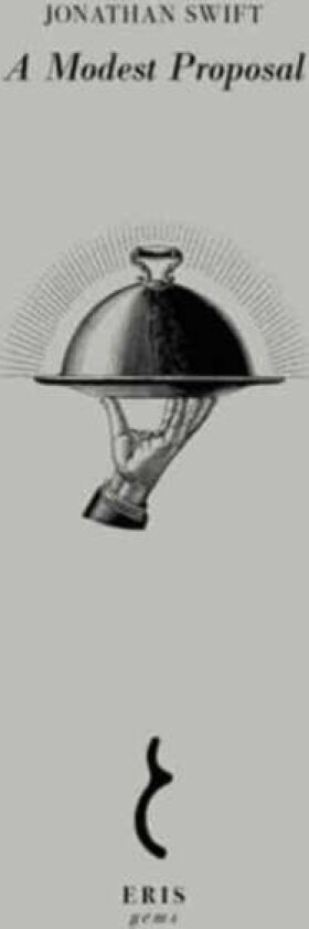 A Modest Proposal av Jonathan Swift