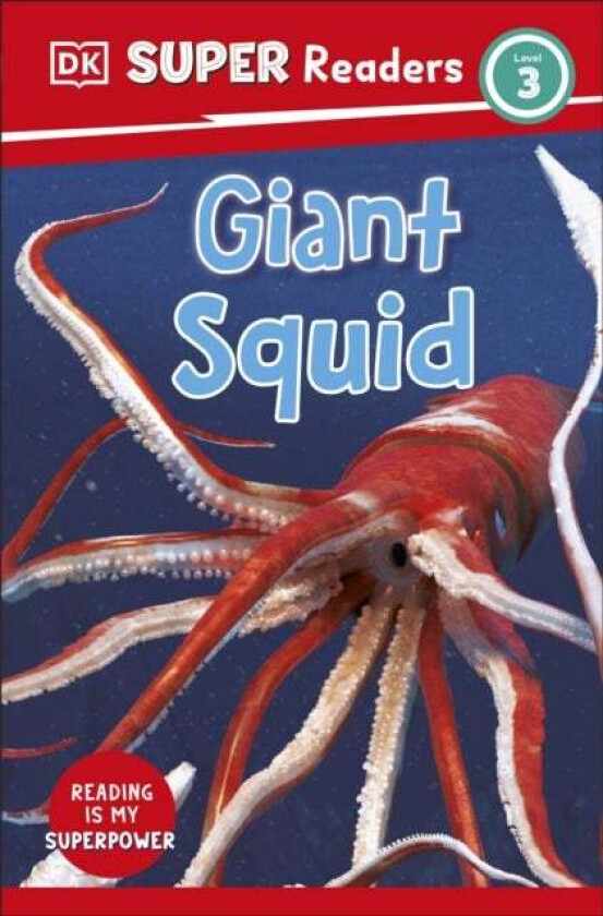 DK Super Readers Level 3 Giant Squid av DK