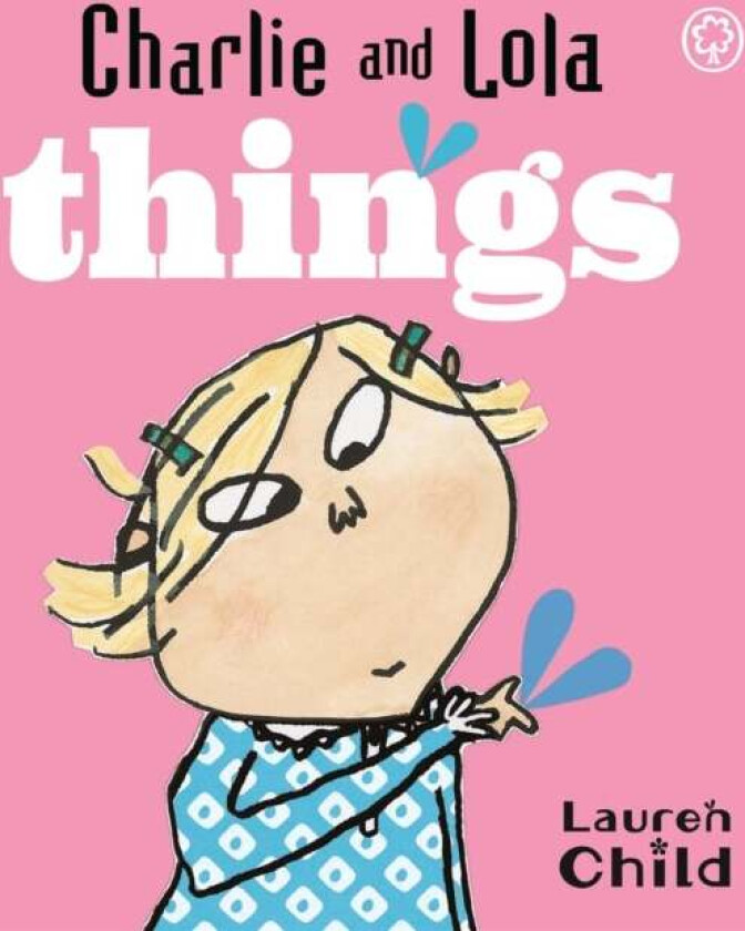 Charlie and Lola: Things av Lauren Child