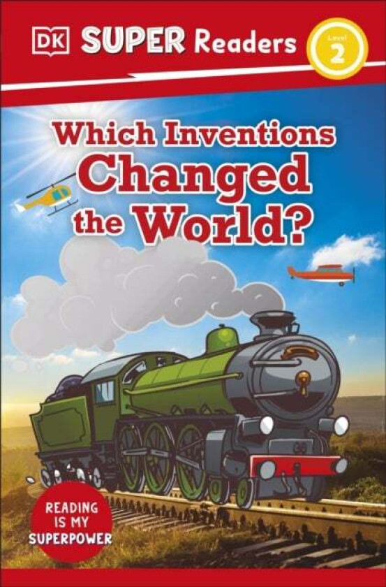 DK Super Readers Level 2 Which Inventions Changed the World? av DK