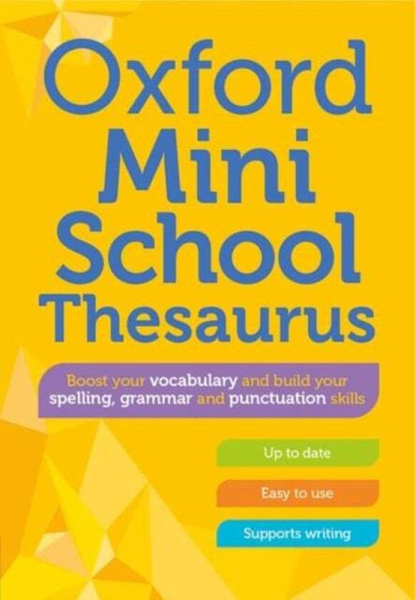 Oxford Mini School Thesaurus av Oxford Dictionaries