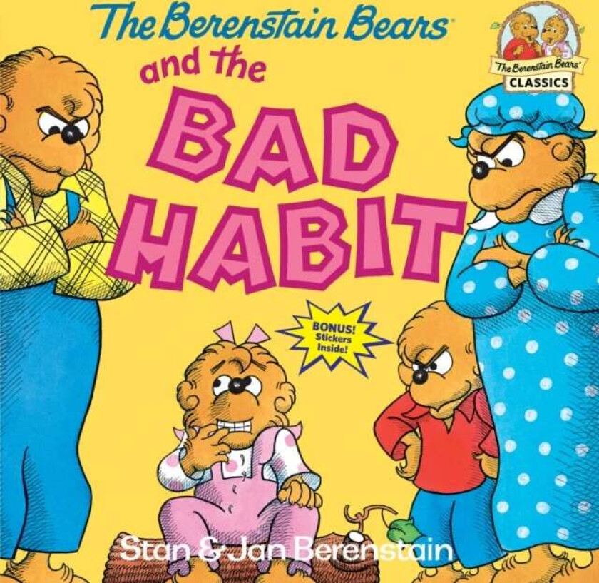 The Berenstain Bears and the Bad Habit av Stan Berenstain, Jan Berenstain
