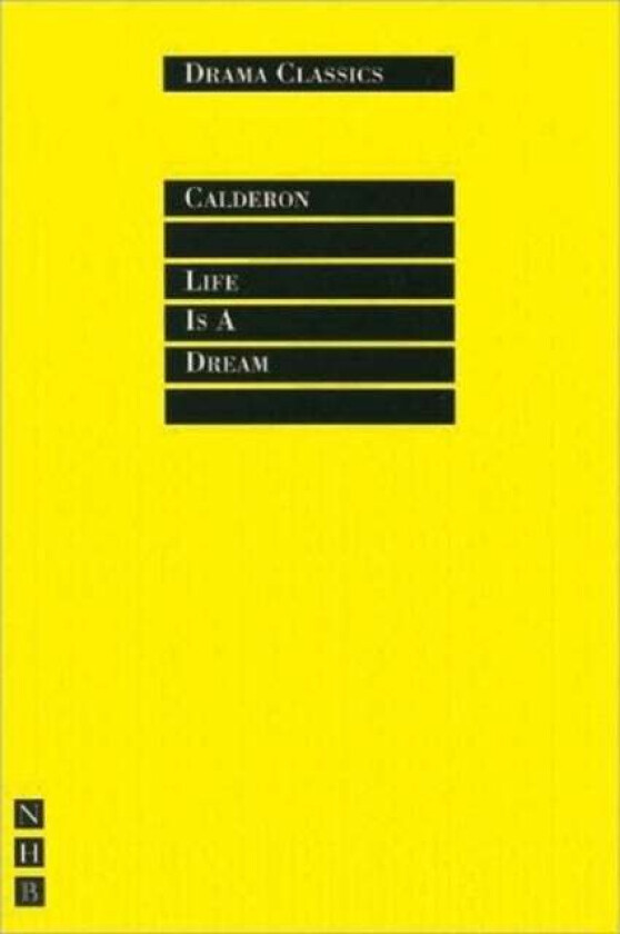 Life is a Dream av Pedro Calderon