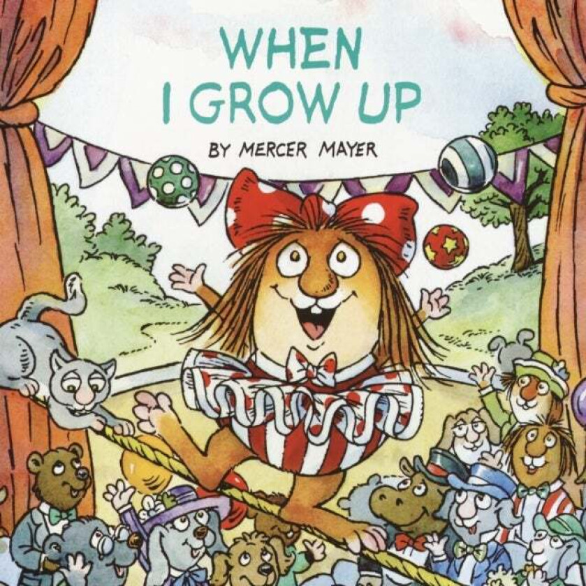 When I Grow Up (Little Critter) av Mercer Mayer