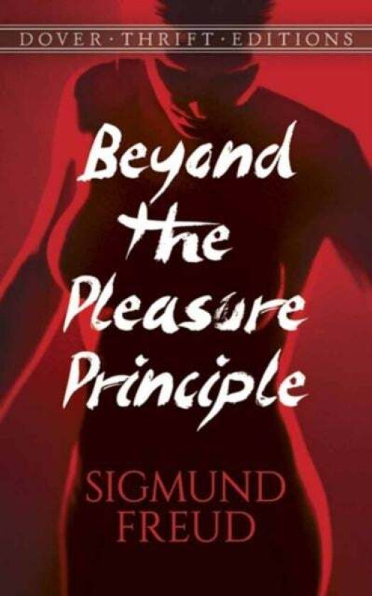Beyond the Pleasure Principle av Sigmund Freud